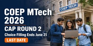 COEP CAP Round 2 Choice Filling Begins for MTech and MPlan 2026-27; Check Last Date Here